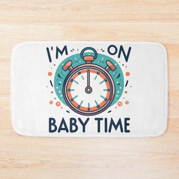 Item preview, i'm on baby time  designed and sold by PintSizedPixel.