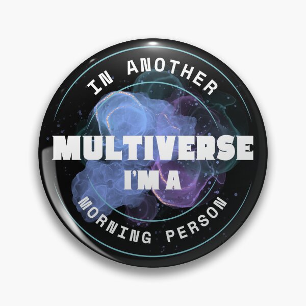 Item preview, In Another Multiverse I'm a Morning Person designed and sold by NopeStudio.