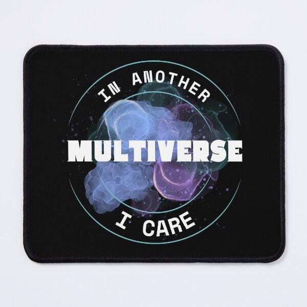 Item preview, In Another Multiverse I Care designed and sold by NopeStudio.