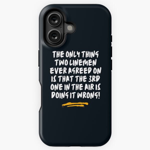 Funny Lineman iPhone Tough Case