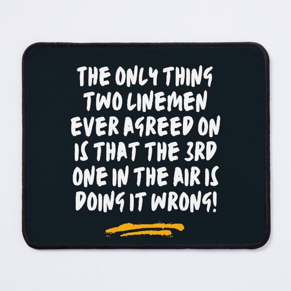 Item preview, Funny Lineman designed and sold by LineXpressions.
