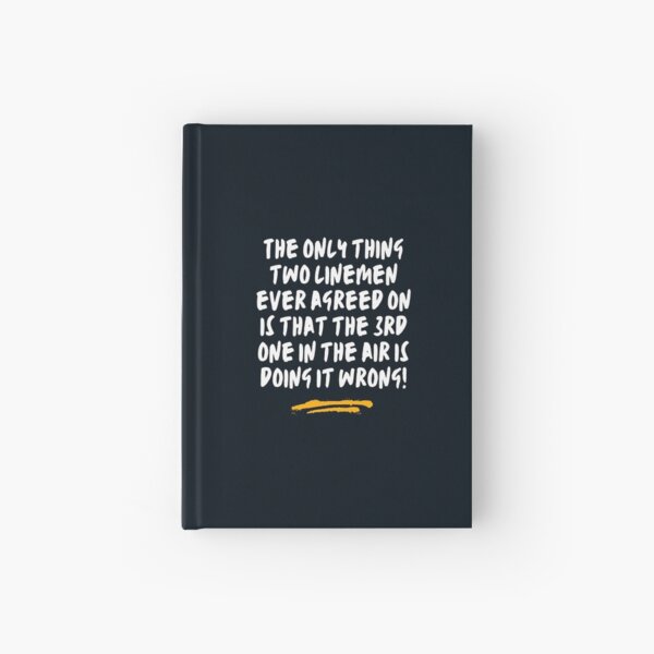 Funny Lineman Hardcover Journal