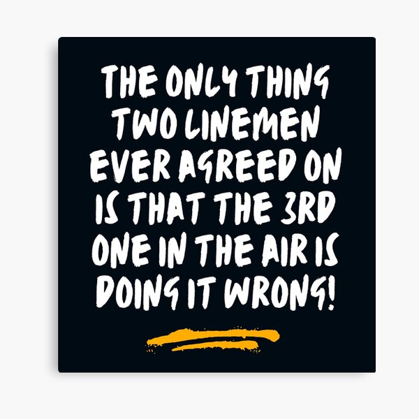 Funny Lineman Canvas Print