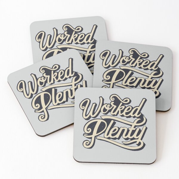 Item preview, Worked Plenty - Camo Custom Print Fun Quote For Work Job designed and sold by MindfulVisionz.