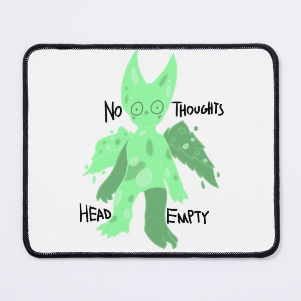 Item preview, No Thoughts, Head Empty designed and sold by norsk-i.
