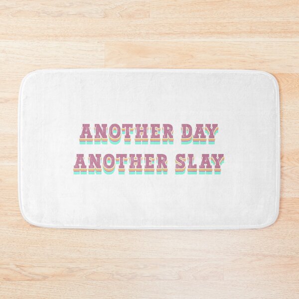 Item preview, Another Day Another Slay designed and sold by franktact.