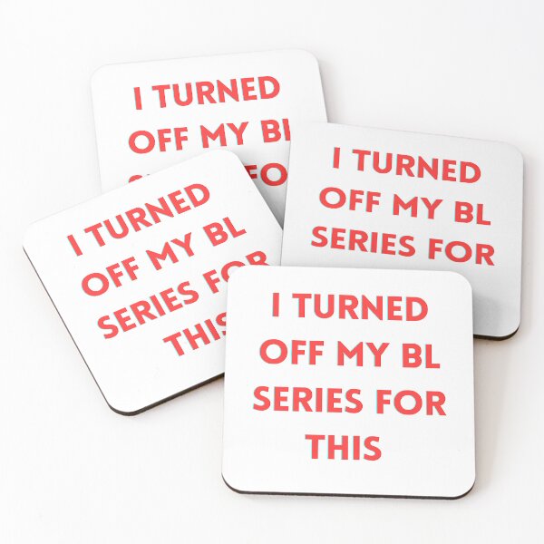 Item preview, I Turned Off My BL Series For This, I'd Rather Be Elsewhere designed and sold by Lambie-Pie.