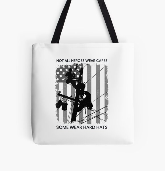 Patriotic American Lineman - Not All Heroes Wear Capes, Some Wear Hard Hats All Over Print Tote Bag