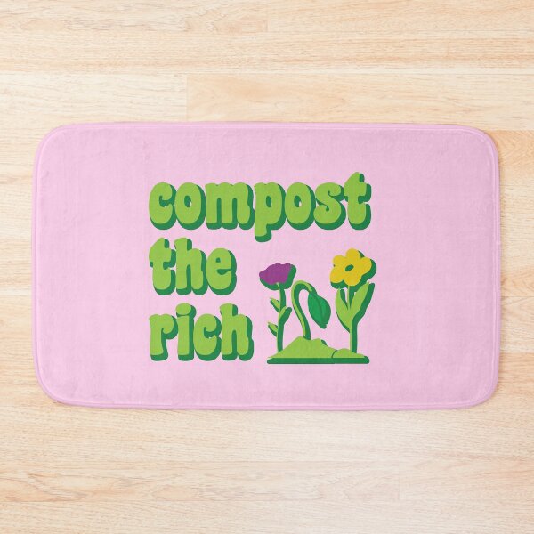 Item preview, Compost the Rich Cute Retro Socialism  designed and sold by GRAPHICxBOMB.