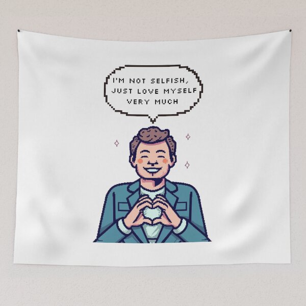 Item preview, I'm not selfish, I just love myself very much | Pixel Style designed and sold by CircinusStore.