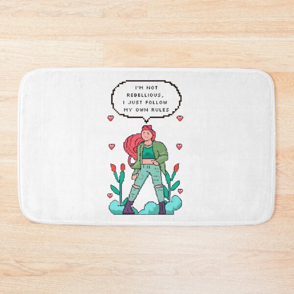 Item preview, I'm not rebellious, I just follow my own rules | Pixel Style designed and sold by CircinusStore.