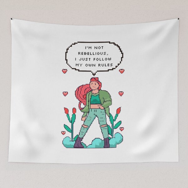 Item preview, I'm not rebellious, I just follow my own rules | Pixel Style designed and sold by CircinusStore.