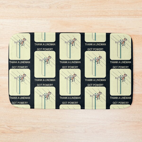 Item preview, Got Power? Thank A Lineman designed and sold by LineXpressions.