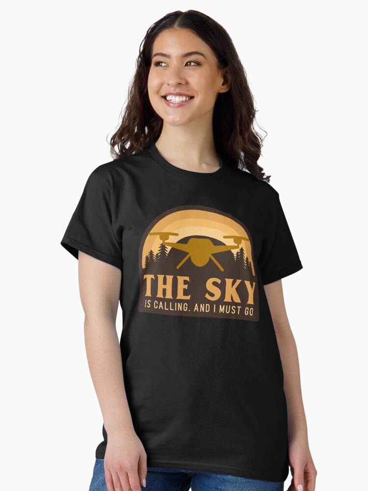 Thumbnail 2 of 7, Classic T-Shirt, Drone: The Sky Is Calling And I Must Go designed and sold by Teesamust.