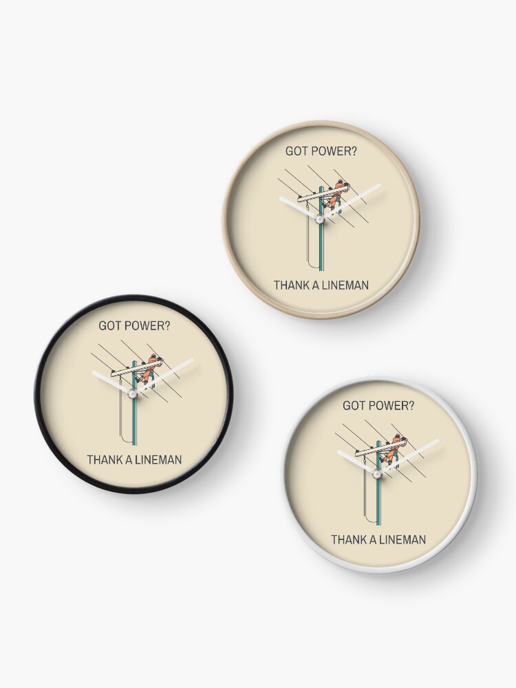Thumbnail 3 of 4, Clock, Got Power? Thank A Lineman designed and sold by LineXpressions.
