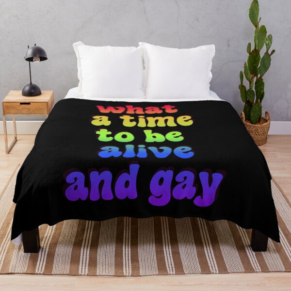 Item preview, What A Time To Live And Gay designed and sold by BritySpear.