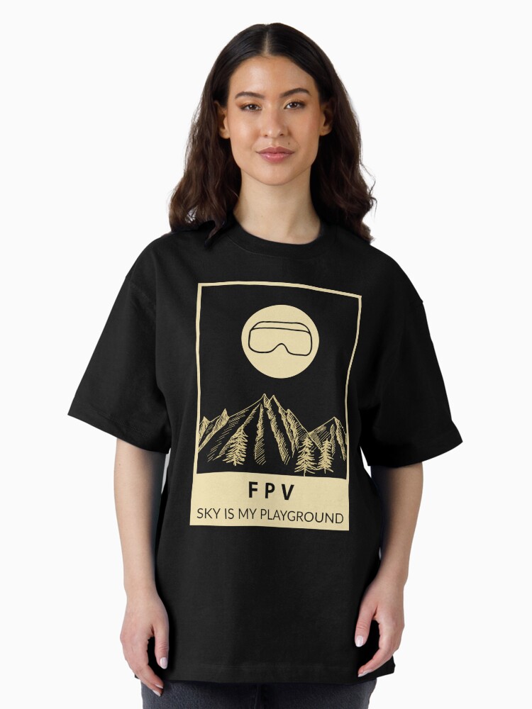 Thumbnail 2 of 7, Oversized T-Shirt, Drone: FPV, Sky is My Playground designed and sold by Teesamust.