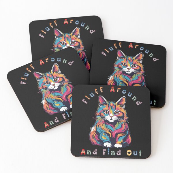 Item preview, Fluff Around And Find Out Colorful Lovely Cat designed and sold by al21ex.