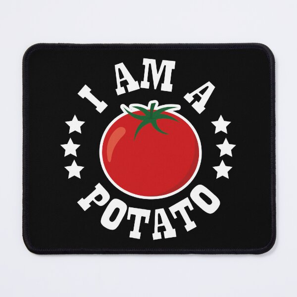 Item preview, Im a Potato - I am a potato designed and sold by IfDesignGroup.