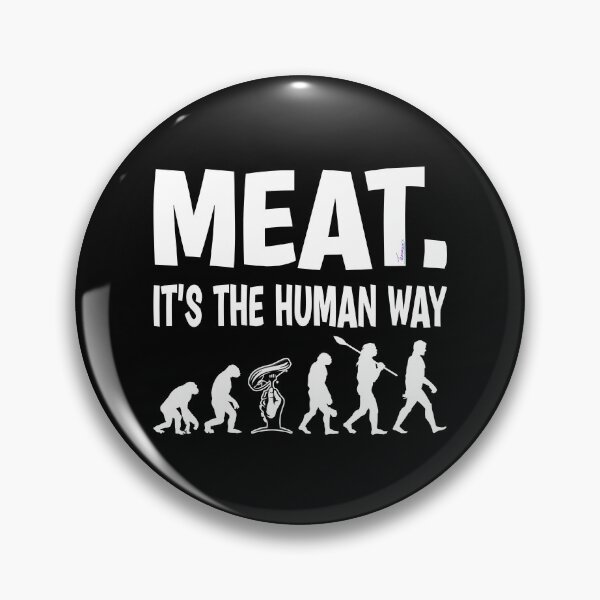 Item preview, MEAT. IT'S THE HUMAN WAY - Keto Carnivore Diet Graphic designed and sold by Made by Tamar.