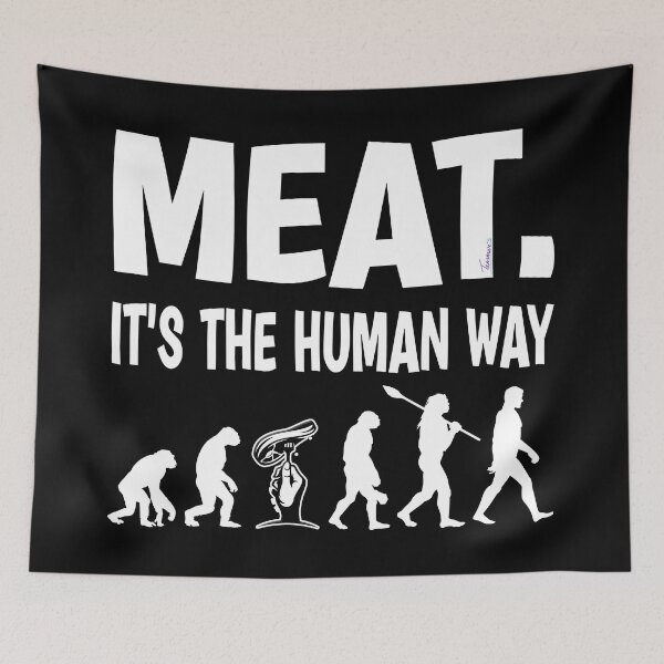 Item preview, MEAT. IT'S THE HUMAN WAY - Keto Carnivore Diet Graphic designed and sold by Made by Tamar.