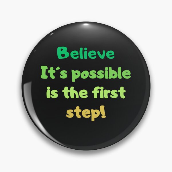 Item preview,  "Empower Your Journey with 'Believe It's Possible' Tee" designed and sold by TeeAauthenticF.