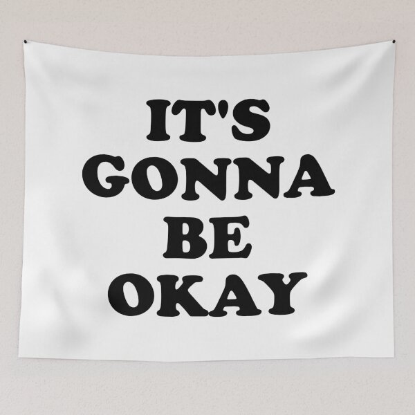 Item preview, It is going to be okay  designed and sold by Inspirationmotivation.