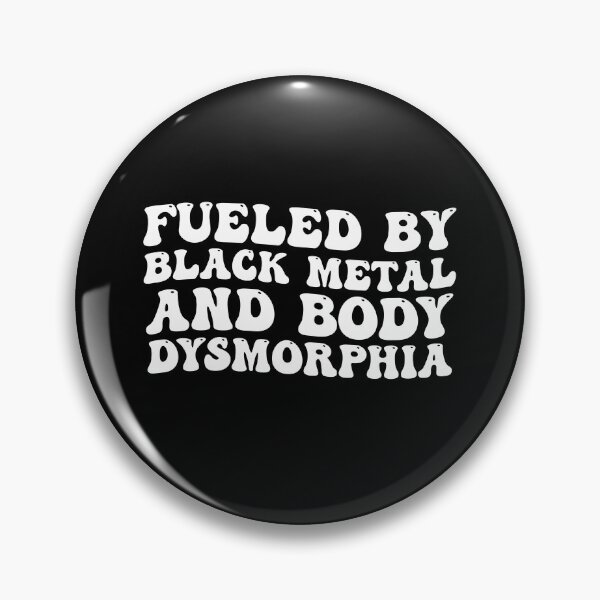 Item preview, Fueled By Black Metal And Body Dysmorphia Funny Grunge Style designed and sold by Amineharoni.