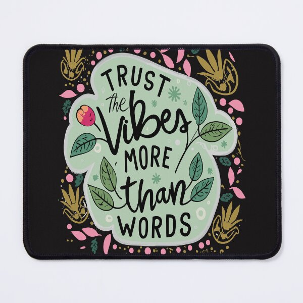 Item preview, Trust the vibes more than words designed and sold by WondersByMel.