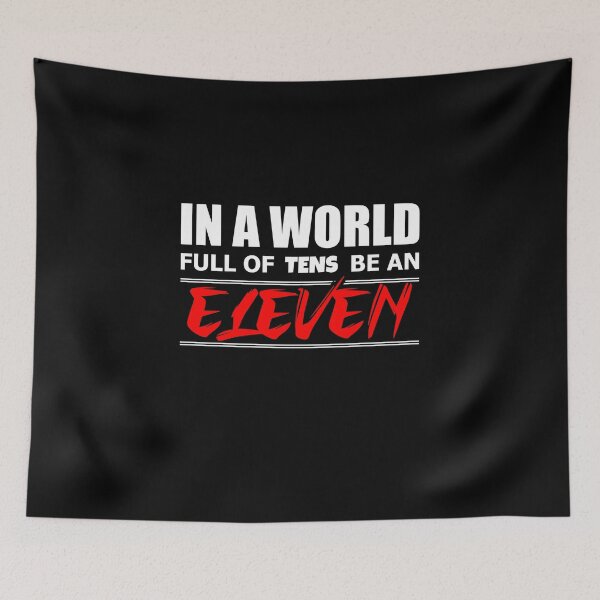Item preview, World Full of Ten Be Eleven T-shirt - Sticker Redbubble designed and sold by bluehatgraphics.