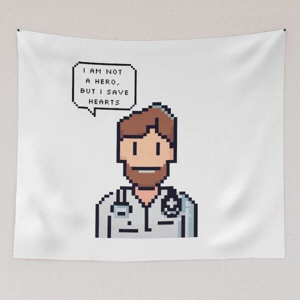 Item preview, I am not a hero, but I save hearts, The Doctor | Pixel Style designed and sold by CircinusStore.