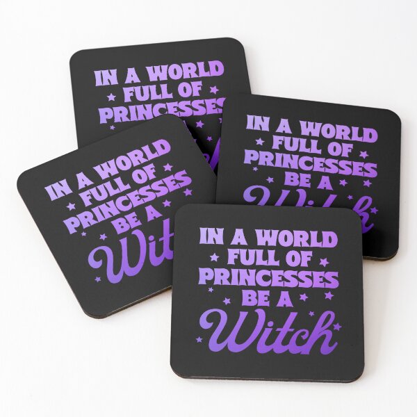 Item preview, IN A WORLD FULL OF PRINCESSES BE A WITCH -Funny Halloween designed and sold by Sun Sand & Sea Art.