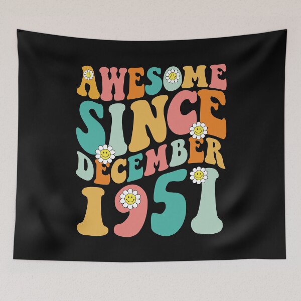 Item preview, Awesome Since December 1951 | Made In 1951 | Retro Groovy Birthday designed and sold by Christina-grich.