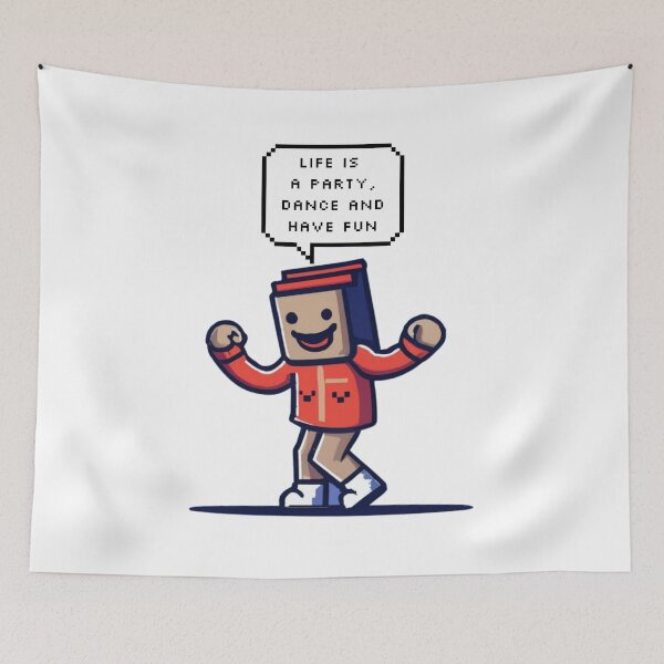 Item preview, Life is a party, dance and have fun, Man in the box | Pixel Style designed and sold by CircinusStore.