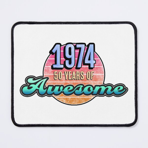 Item preview, 1974 Fifty Years of Awesome: Birthday and Anniversary designed and sold by KTSubz Faith & Fun Designs.