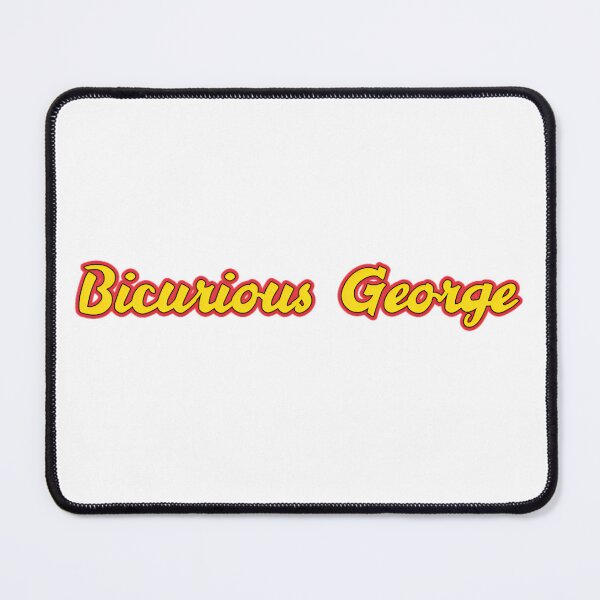 Item preview, Bicurious George designed and sold by artificialnctrn.