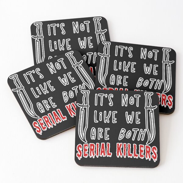 Item preview, What Could go Wrong? It’s Not Like wea are Both Serial Killers designed and sold by Big-Bears-Ts.