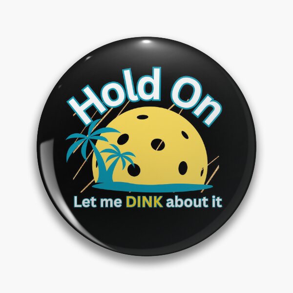 Item preview, Let Me Think Pickleball Dink Funny designed and sold by Life Is Beautiful.