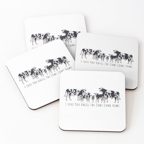 Item preview, I love you until the cows come home designed and sold by Roy & Tiffany.