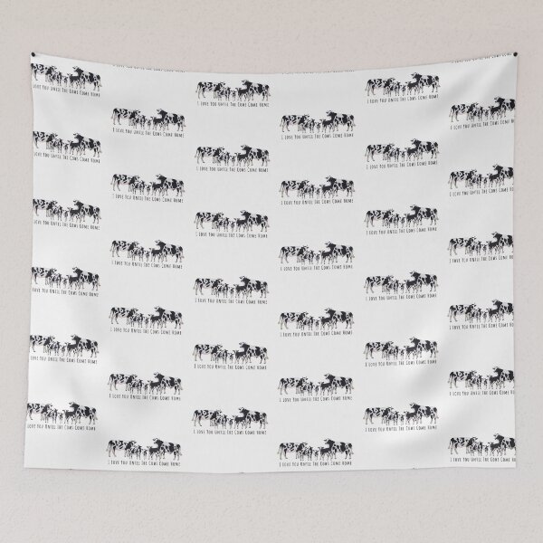 Item preview, I love you until the cows come home designed and sold by Tiffany Roy.