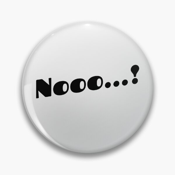 Item preview, Nooo...¡. Funny Determination. Willpower designed and sold by ArmonyforSouls.