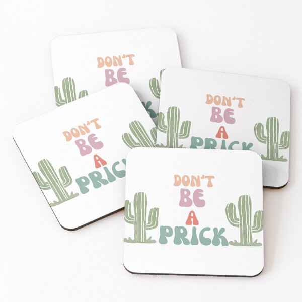 Item preview, Don't Be a Prick designed and sold by marxflame.