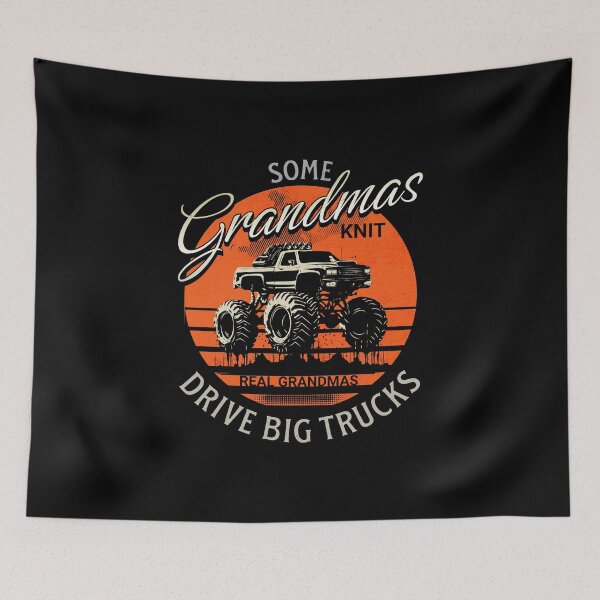 Item preview, Some Grandmas Knit Real Grandmas Drive Big Trucks Funny Cute 4x4 Mud Truck Off Road designed and sold by CarantinedChaos.