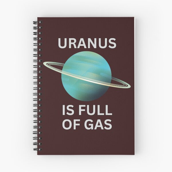 Item preview, URANUS IS FULL OF GAS designed and sold by ChilledTaho.