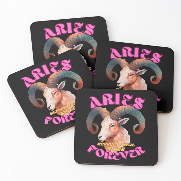 Item preview, Aries: Keepin' It Real Since Forever. aries quote designed and sold by ZodiacWonders.