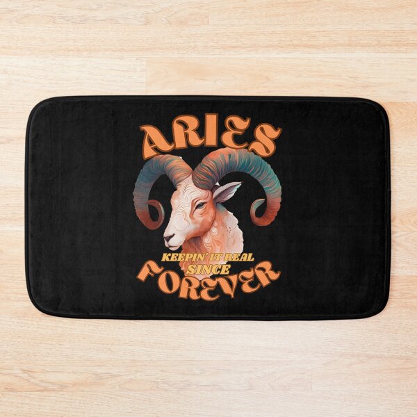 Item preview, Aries: Keepin' It Real Since Forever. aries funny designed and sold by ZodiacWonders.
