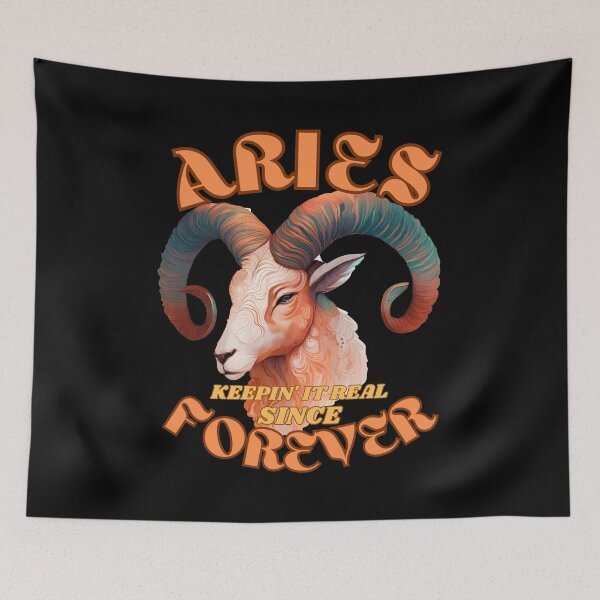 Item preview, Aries: Keepin' It Real Since Forever. aries funny designed and sold by ZodiacWonders.