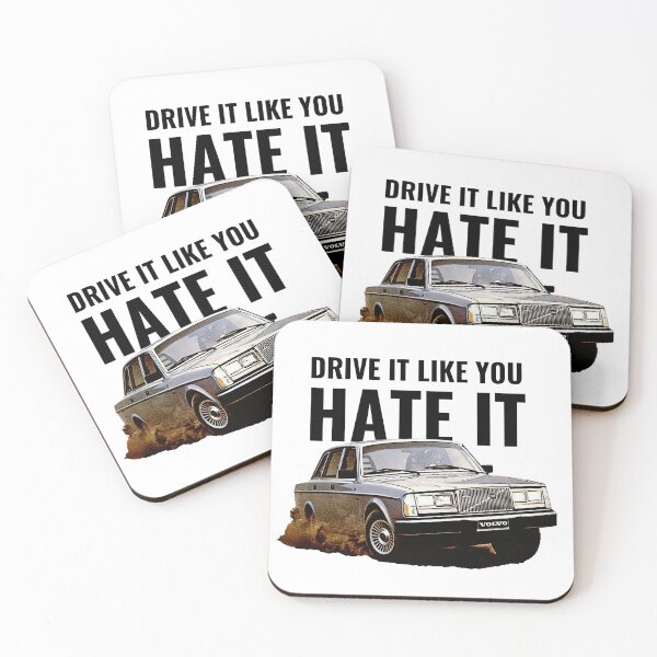 Item preview, 240 - Drive it like you hate it designed and sold by SwedishSteelMemories.