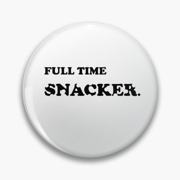 Item preview, Fulltime Snacker  designed and sold by Flower Magic .