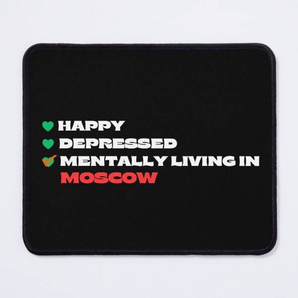 Item preview, Mentally Living In Moscow designed and sold by Itsheartshop.